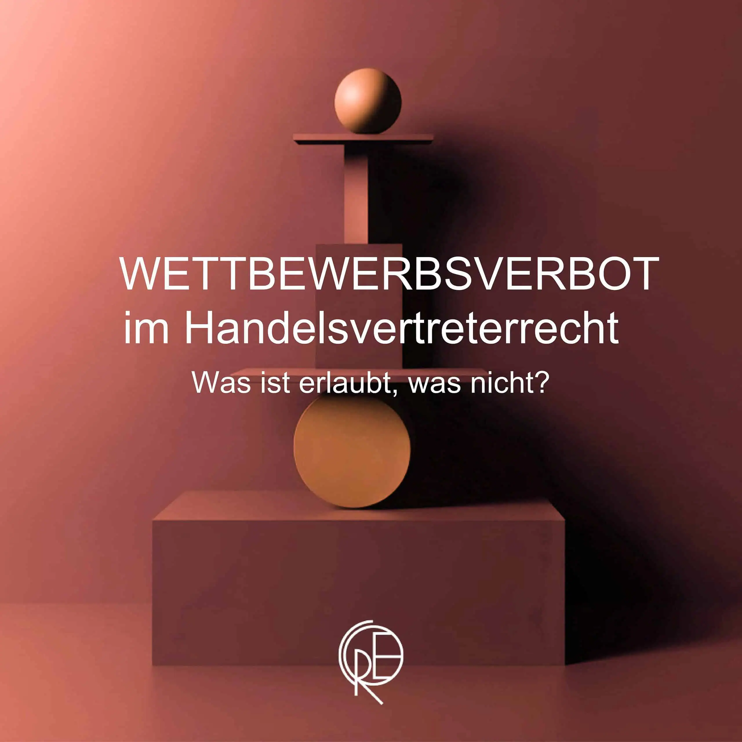 Wettbewerbsverbote im Handelsvertreterrecht